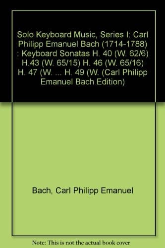 Keyboard sonatas (Carl Philipp Emanuel Bach Edition)