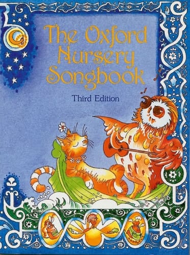 The Oxford Nursery Song Book