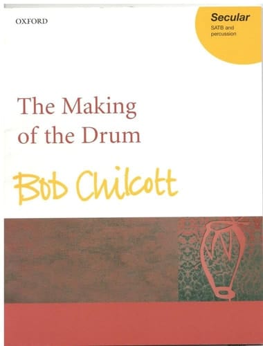 The Making of the Drum: Vocal Score