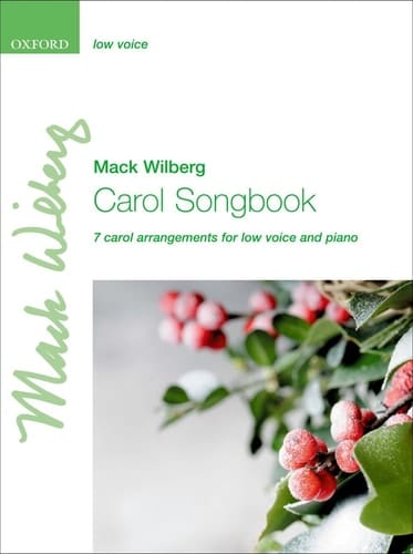 Carol Songbook: Low voice: 7 carol arrangements for low voice and piano