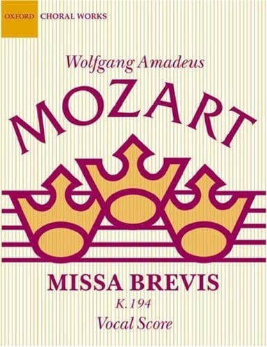 Missa Brevis in D K.194 (Classic Choral Works)