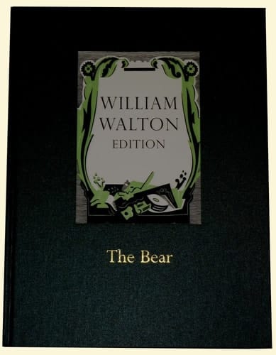 The Bear: An Extravaganza in One Act, William Walton Edition vol. 2 (William Walton Edition)