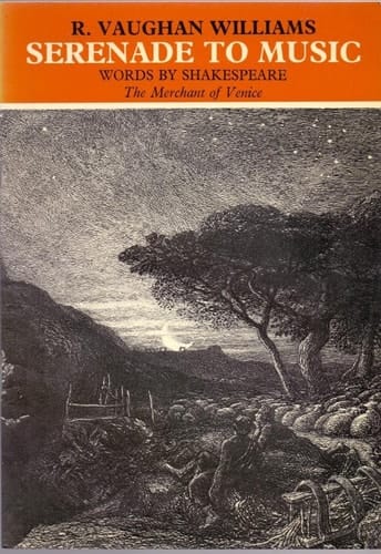 Serenade to Music: Words by Shakespeare ,The Merchant of Venice