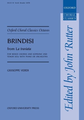Brindisi from La traviata (Oxford Choral Classics Octavos, OCCO38)