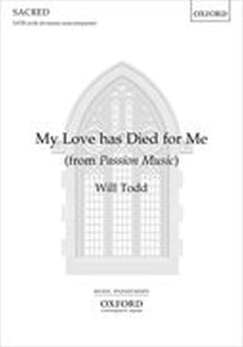 My Love has Died for Me: (from Passion Music)