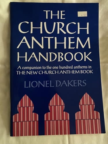 The Church Anthem Handbook: A Companion to the One Hundred Anthems in The New Church Anthem Book