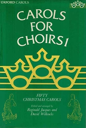 Carols for Choirs: Book 1: Fifty Christmas Carols