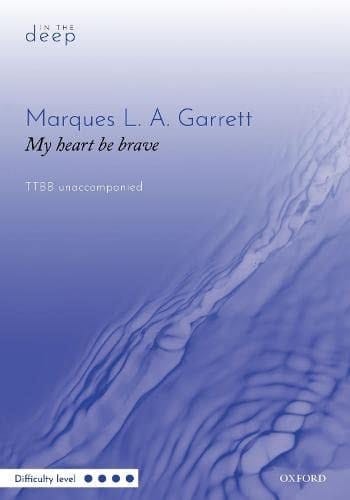 My heart be brave (In the deep)