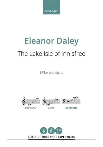 The Lake Isle of Innisfree (Oxford Three-part Repertoire)