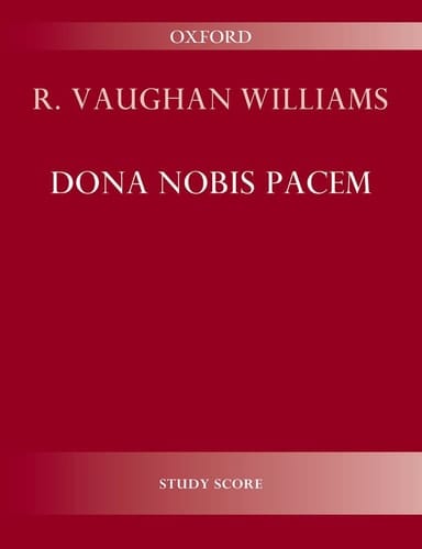 Vaughan Williams, R: Dona Nobis Pacem