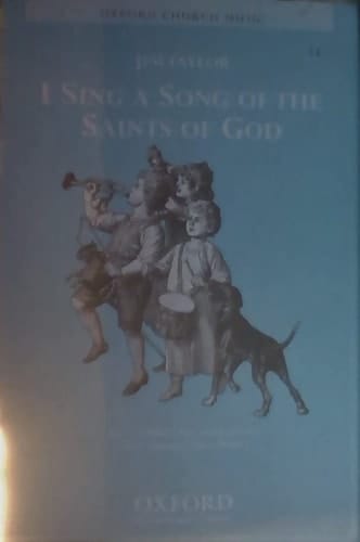 I sing a song of the saints of God: Vocal score
