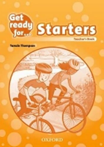 Get Ready for Starters. Teacher's Book