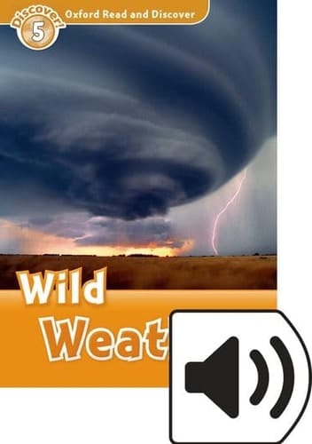 Oxford Read and Discover 5. Wild Weather MP3 Pack