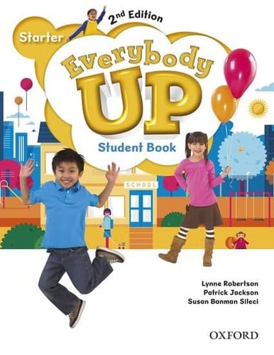 Everybody Up: Starter Level: Student Book: Linking your classroom to the wider world (Everybody Up)