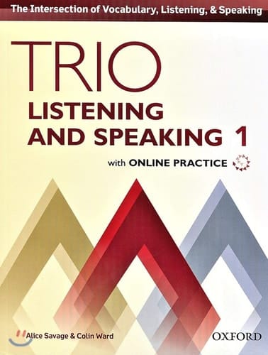 Trio Listening and Speaking: Level 1: Teacher's Online Practice Pack with Classroom Presentation Tool: Building Better Communicators...From the Beginning (Trio Listening and Speaking)