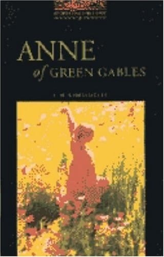 Anne of Green Gables (Oxford Bookworms Library, Stage 2)