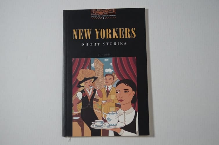 OBWL2: New Yorkers Short Stories: Level 2: 700 Word Vocabulary (Oxford Bookworms)
