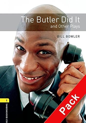 The Butler Did It and Other Plays (Oxford Bookworms Library)
