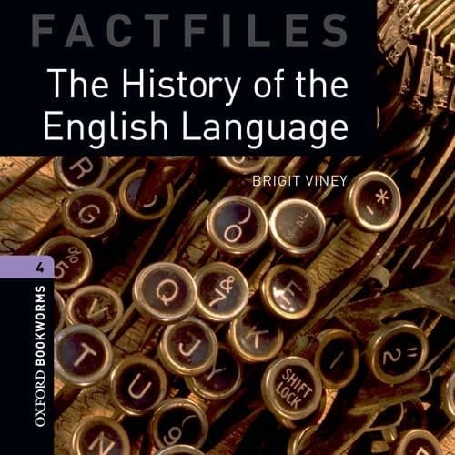 The History of the English Language (Oxford Bookworms Library)