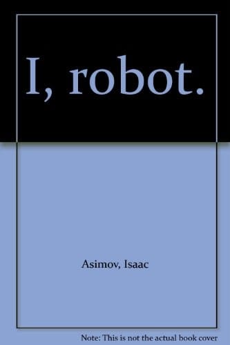 I, Robot