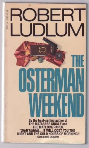 The Osterman Weekend (Alpha Books)