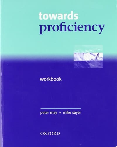 Towards Proficiency Workbook