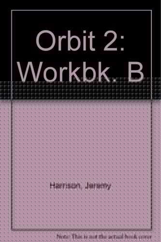 Orbit: Part 2: Workbook B: Lessons 45-88