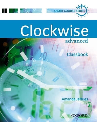 Clockwise: Advanced: Classbook (Clockwise)