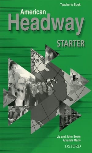 American Headway Starter: Teacher's Book (including Tests)