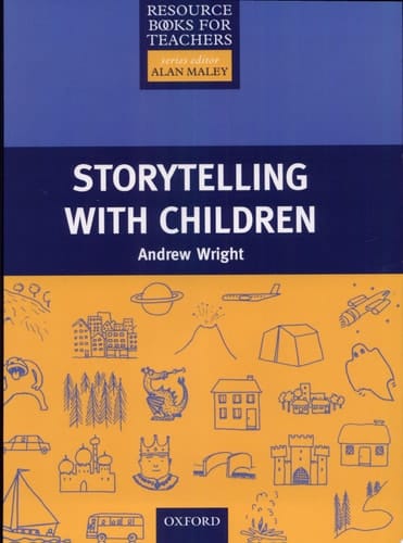 Storytelling with Children (Resource Books for Teachers)