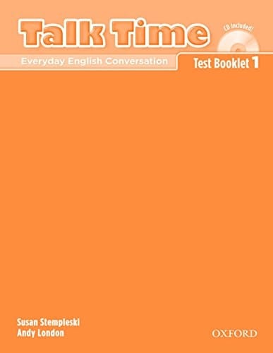 Talk Time 1 Test Booklet with Audio CD: Everyday English Conversation