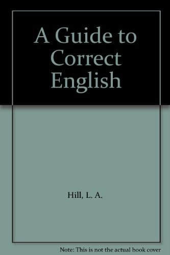 A Guide to Correct English