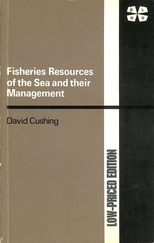 Fisheries Resources of the Sea and Their Management (Science and Engineering Policy Series)