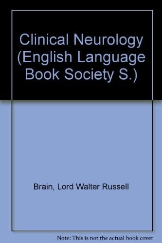 Clinical Neurology (English Language Book Society S.)