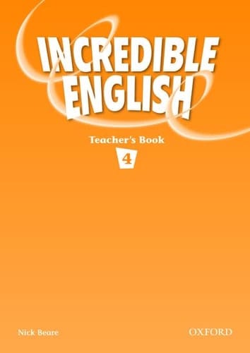 Incredible English 4: Teacher's Book