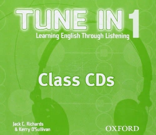 Tune In 1 Class CDs: Learning English Through Listening (Tune In Series)