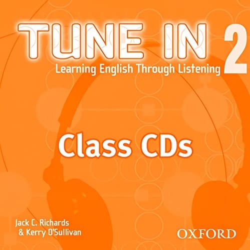 Tune In 2 Class CDs: Learning English Through Listening (Tune In Series)