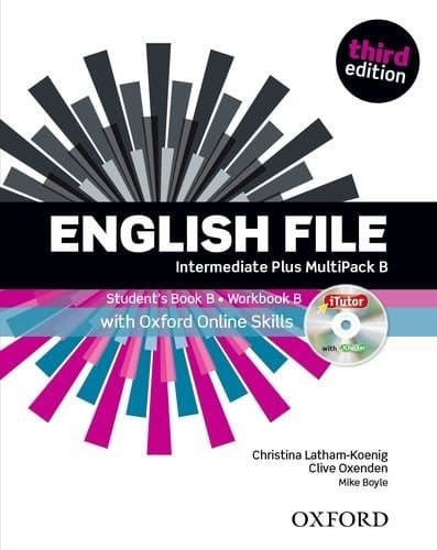 English File third edition: Intermediate Plus: MultiPACK B with Oxford Online Skills: The best way to get your students talking