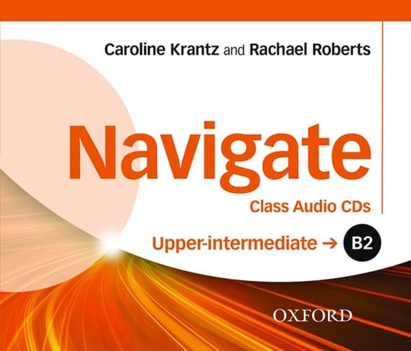 Navigate: B2 Upper-Intermediate Class Audio CD
