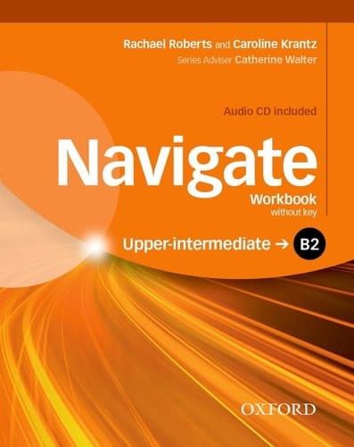 Navigate: B2 Upper-Intermediate: Workbook and Audio CD witho