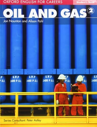 Oxford English for Careers: Oil and Gas 2 Student Book