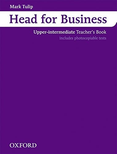 Head for Business Upper-Intermediate. Teacher's Book
