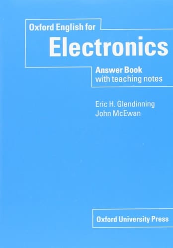 Oxford English for Electronics: Answer Book with Teaching Notes (English For Careers)