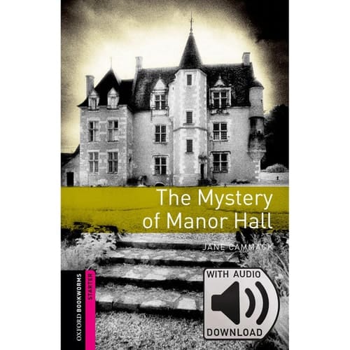 Oxford Bookworms Starter. The Mystery of Manor Hall MP3 Pack