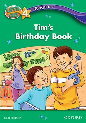 Tim's Birthday Book (Let's Go 3rd ed. Level 4 Reader 1) (Let's Go 3rd edition)