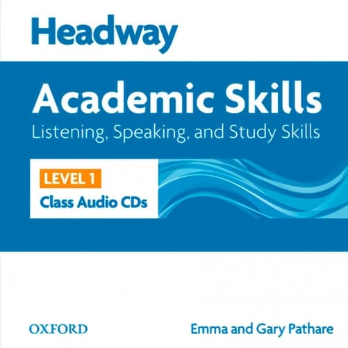 Headway 1 Academic Skills 1: Listening, Speaking, and Study Skills Class Audio CDs (2)