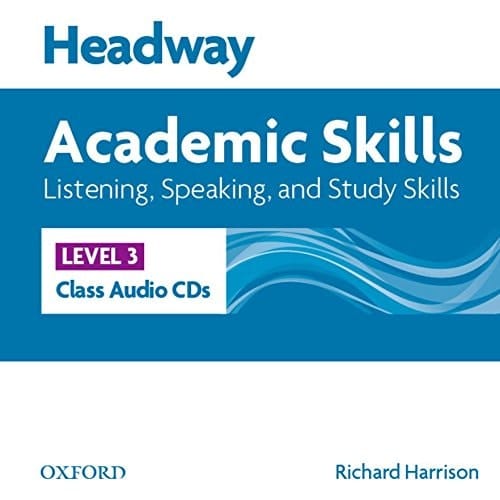 Headway 3 Academic Skills Listening and Speaking Class Audio CDs