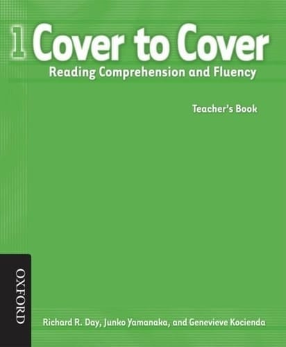 Cover to Cover 1 Teacher's Book: Reading Comprehension and Fluency