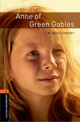 Oxford Bookworms Library: Level 2:: Anne of Green Gables (Oxford Bookworms Library)