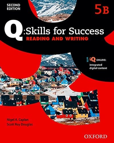 Q Skills for Success: Level 5: Reading & Writing Split Student Book B with iQ Online (Q Skills for Success)